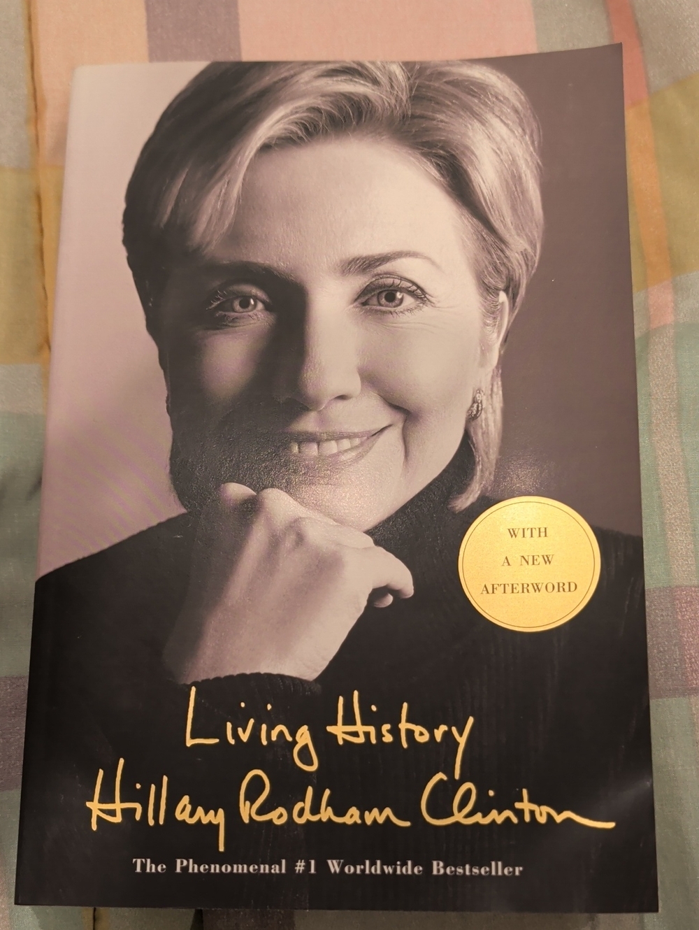 Living History by Hillary Rodham Clinton — Signed First Edition